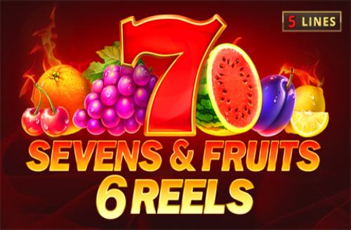 Sevens&Fruits: 6 reels