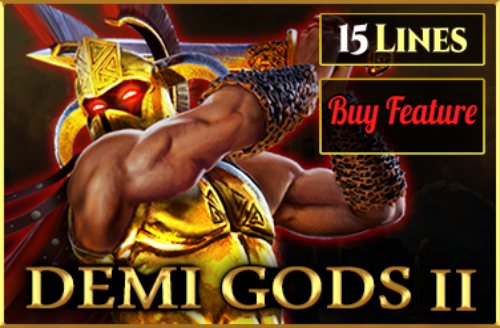 Demi Gods II 15 Lines Edition